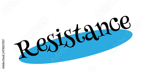 Resistance rubber stamp. Grunge design with dust scratches. Effects can be easily removed for a clean, crisp look. Color is easily changed.