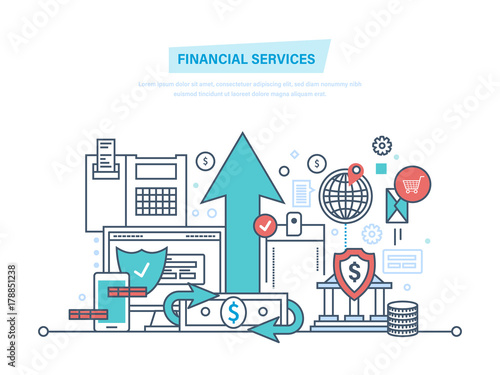 Financial services. Online banking, protection, payment security, analysis deposits, investment.