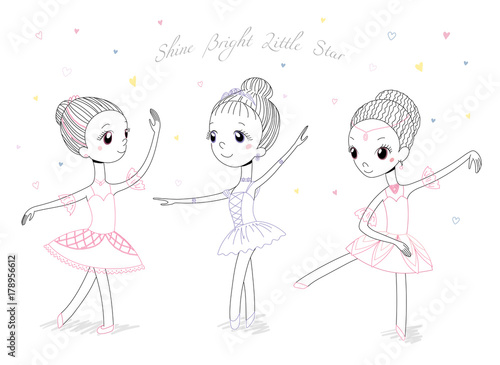 Hand drawn vector illustration of cute little ballerina girls in different poses and colours, text Shine bright little star.