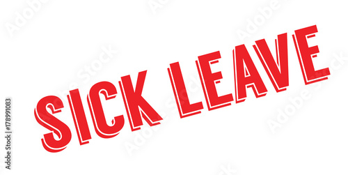 Sick Leave rubber stamp. Grunge design with dust scratches. Effects can be easily removed for a clean, crisp look. Color is easily changed.