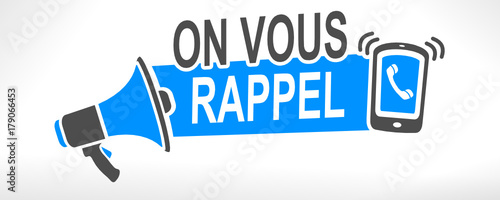 on vous rappel sur mégaphone