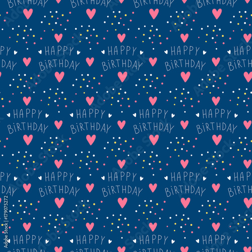Happy birthday background. Seamless B-day pattern. Ideal for wrapping paper and decoration. Holidays design. Cute template.