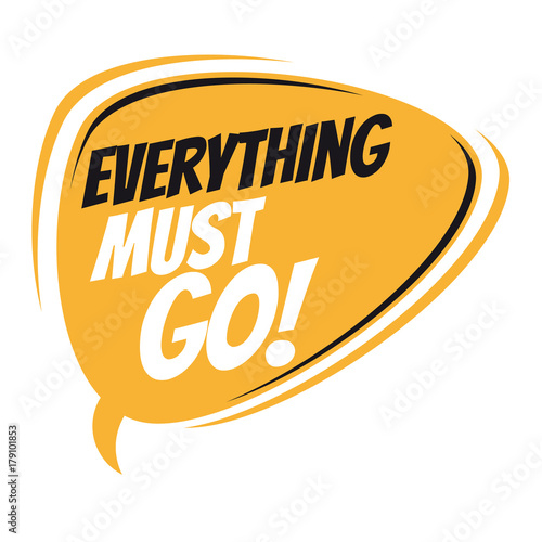everything must go retro speech balloon