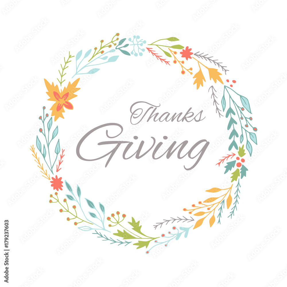 Hand drawn happy thanksgiving card with decorative wreath. Celebration quote for postcard, Hand drawn happy thanksgiving card with decorative wreath. Celebration quote for postcard,