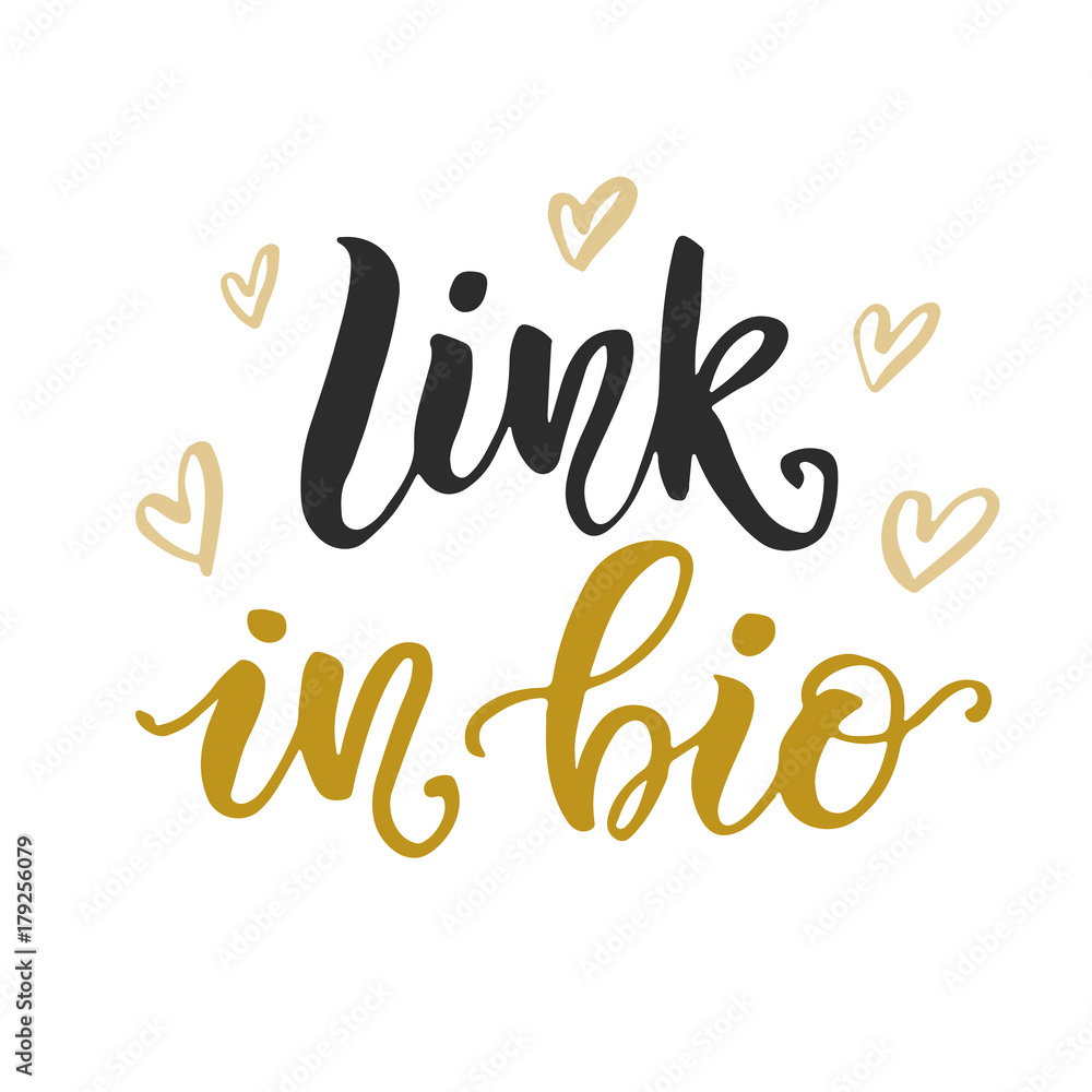Link in Bio. Social Media hand written trendy lettering collection Link in Bio. Social Media hand written trendy lettering collection