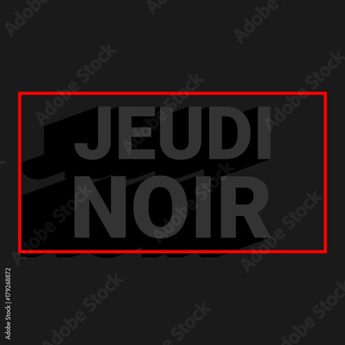 Jeudi noir - soldes - sales - black friday -panneau étiquette 