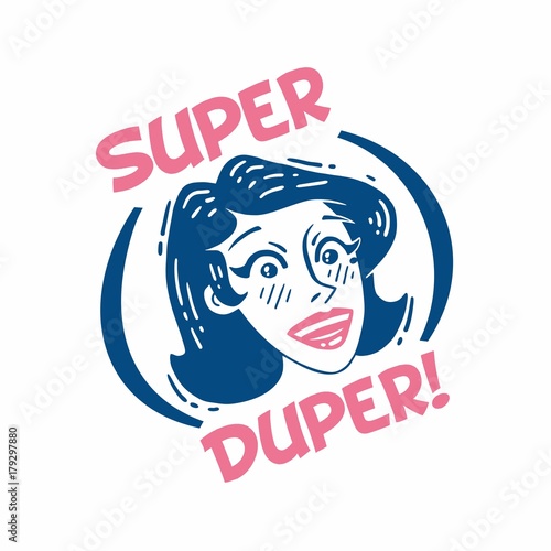 super duper logo with the face of a very happy girl