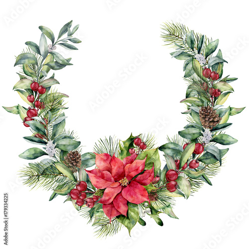 Watercolor Christmas floral wreath with poinsettia. Hand painted snowberry and fir branches, red berries with leaves, pine cone isolated on white background. Christmas illustration for design, print.