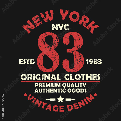 New York vintage graphic for number t-shirt. Original clothes design with grunge. Authentic apparel typography. Retro sportswear print. Vector illustration.