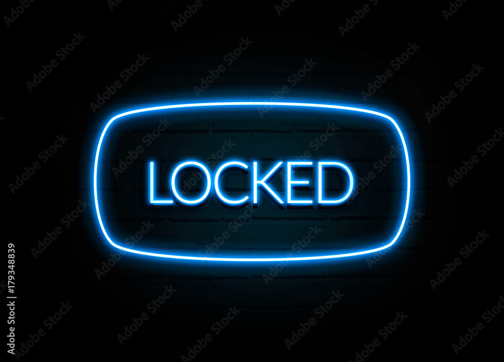 Locked - colorful Neon Sign on brickwall Locked - colorful Neon Sign on brickwall
