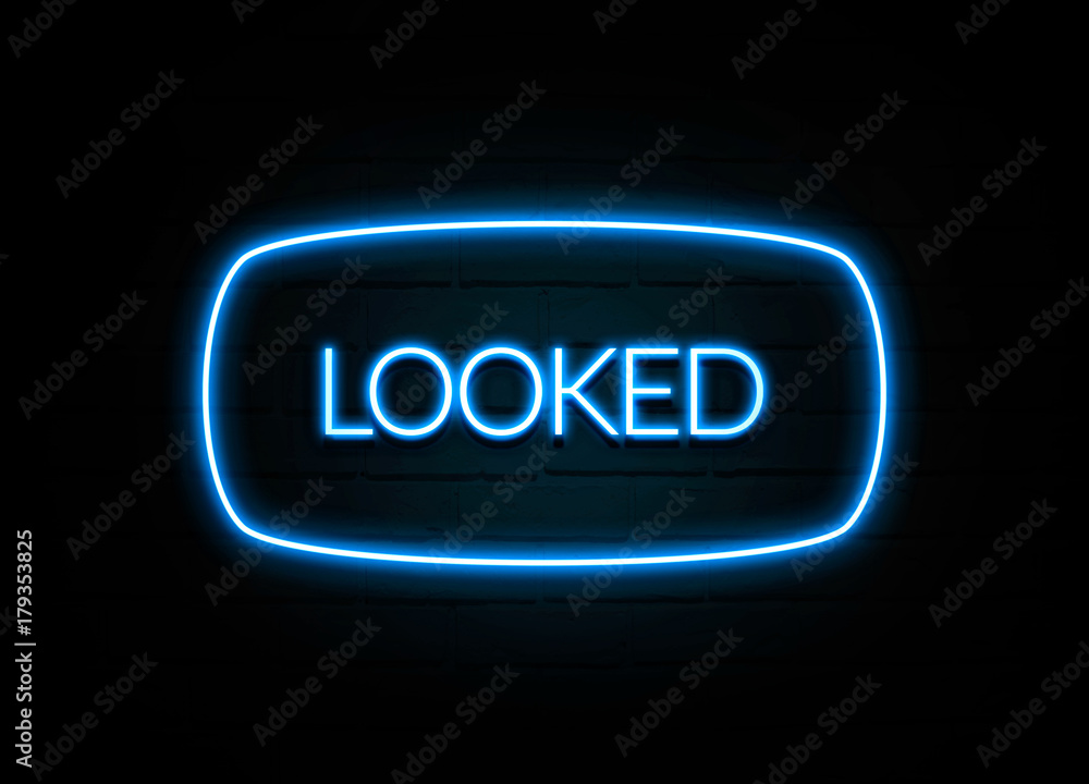 Looked  - colorful Neon Sign on brickwall