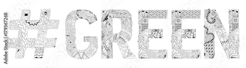 Word GREEN with hashtag for coloring. Vector decorative zentangle object photo