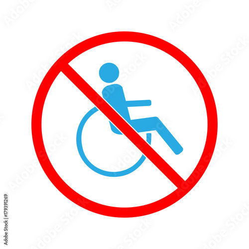 Disabled sign in red circle. Mark disability. Icon a place open passage. Symbol paralyzed and human on wheelchair. Safety person warning handicapped illustration. Design element. Vector illustration