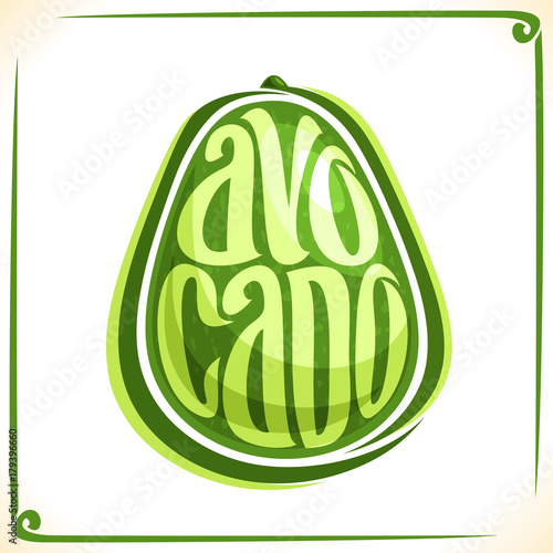 Vector logo for Avocado, label with one whole vegetable for package of beauty oil, price tag with original font for word avocado inscribed in fruit shape, sticker for vegan grocery store.