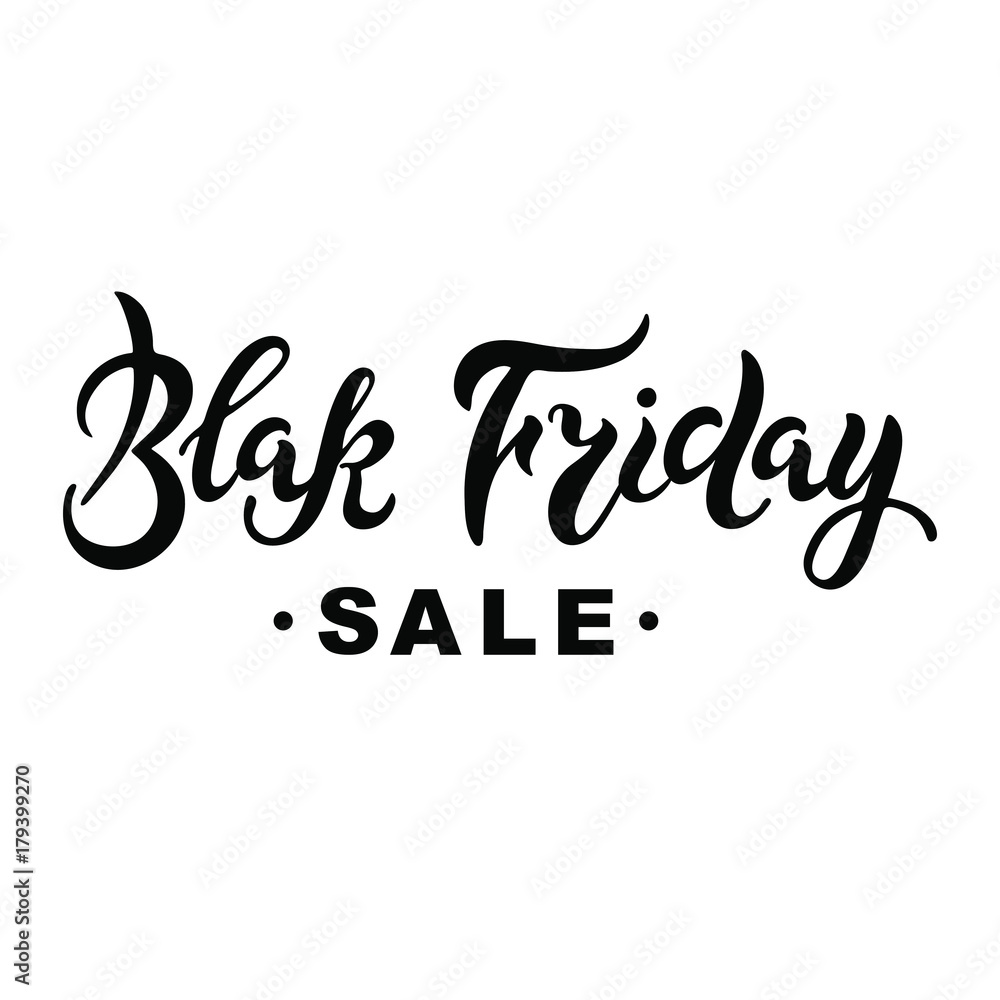 Black Friday sale. Hand drawn lettering for banner/logo/badge/web/poster. Discount time. Vector illustration for your business artwork. Isolated on white background.