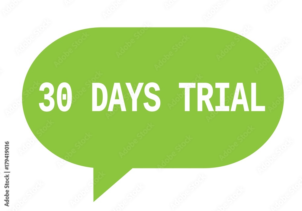 30 DAYS TRIAL text in green simple speech bubble. 30 DAYS TRIAL text in green simple speech bubble.