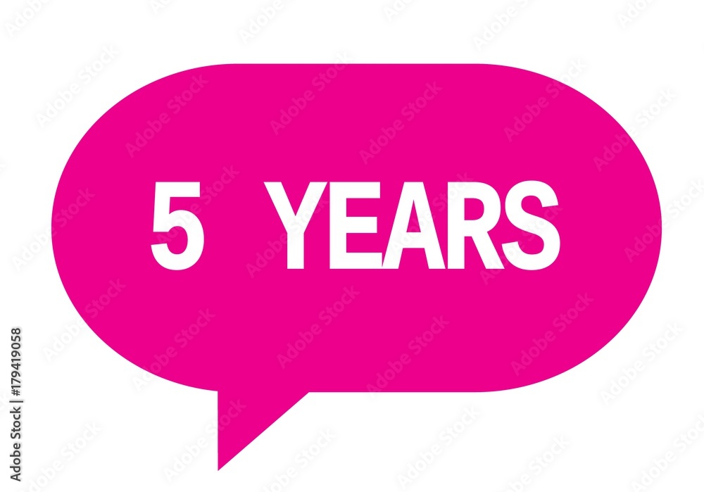 5 YEARS text in pink simple speech bubble. 5 YEARS text in pink simple speech bubble.