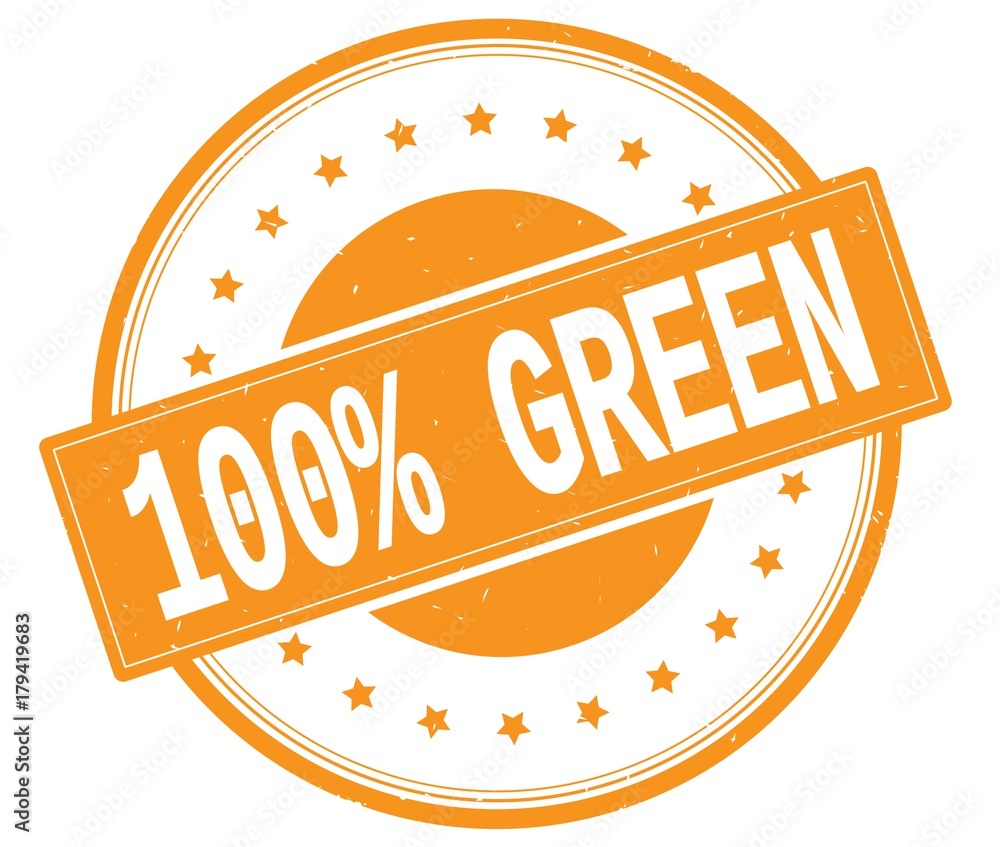100 PERCENT GREEN text, on orange round stamp.