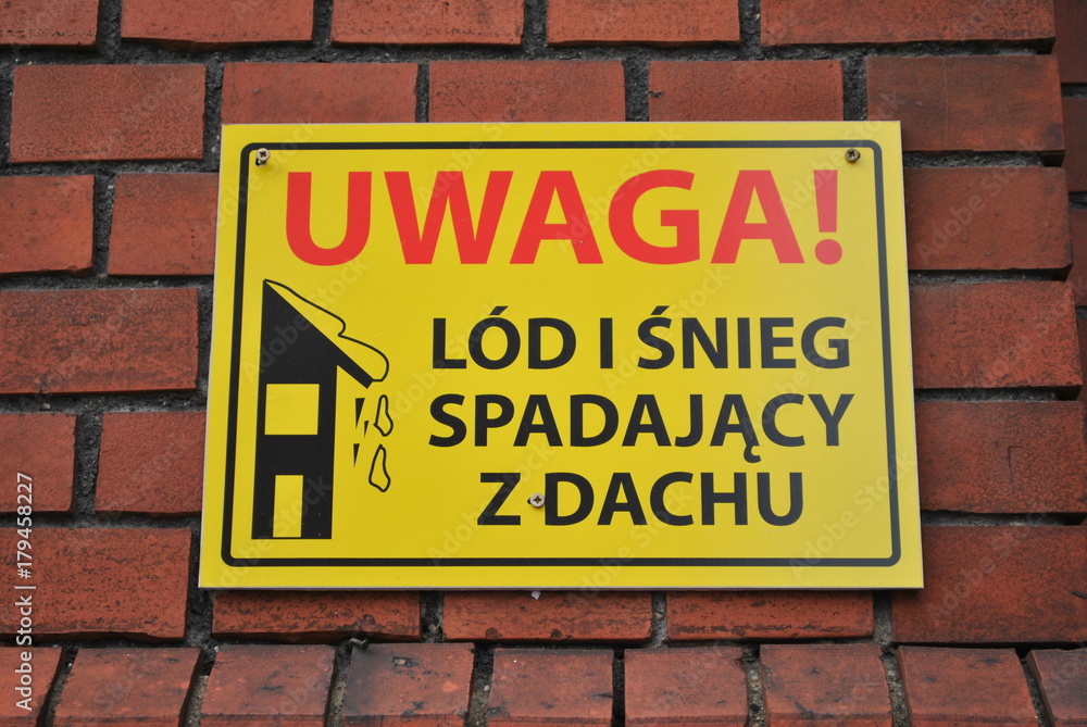 Znak informujący przed niebezpieczeństwem Znak informujący przed niebezpieczeństwem