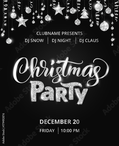 Christmas party poster template, silver on black. Glitter border, garland with hanging balls and ribbons.