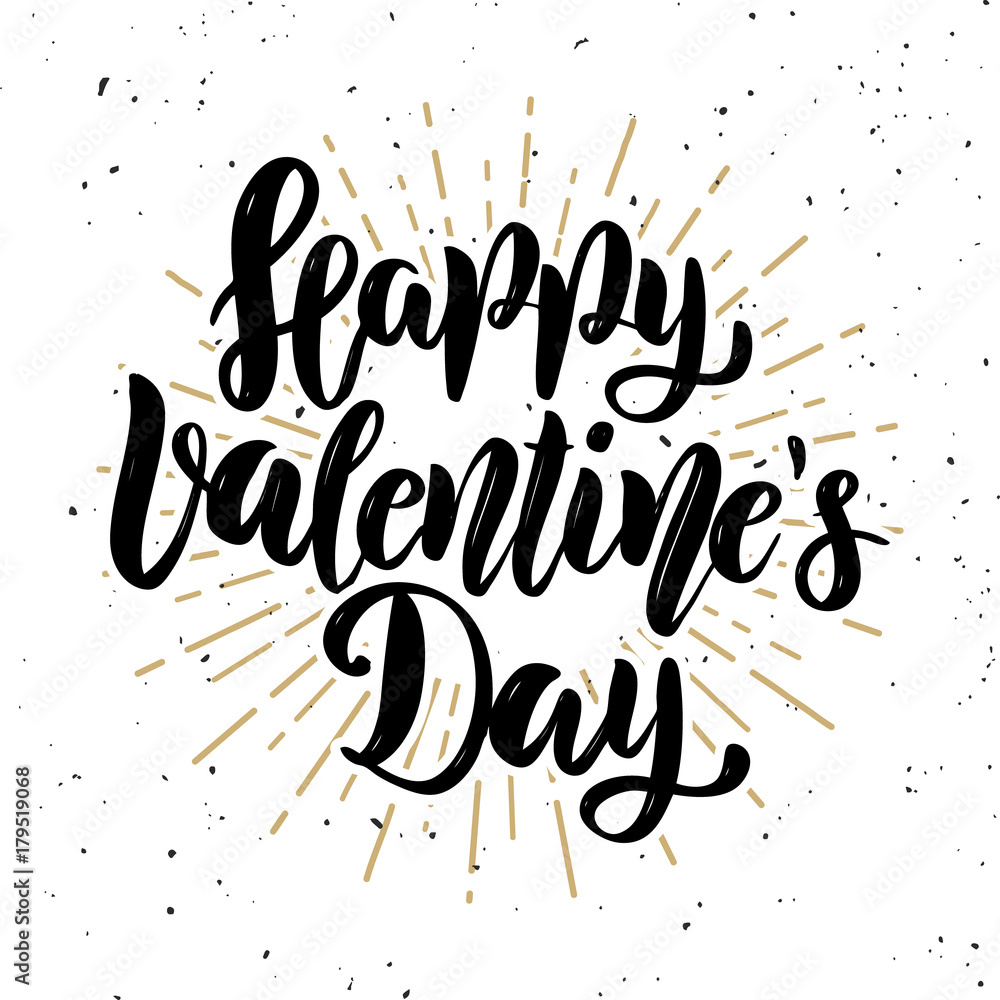 Fototapeta premium Happy valentines day. Hand drawn motivation lettering quote. Design element for poster, banner, greeting card. Vector illustration