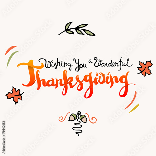 Wishing you a wonderful Thanksgiving card. Freehand lettering typography.