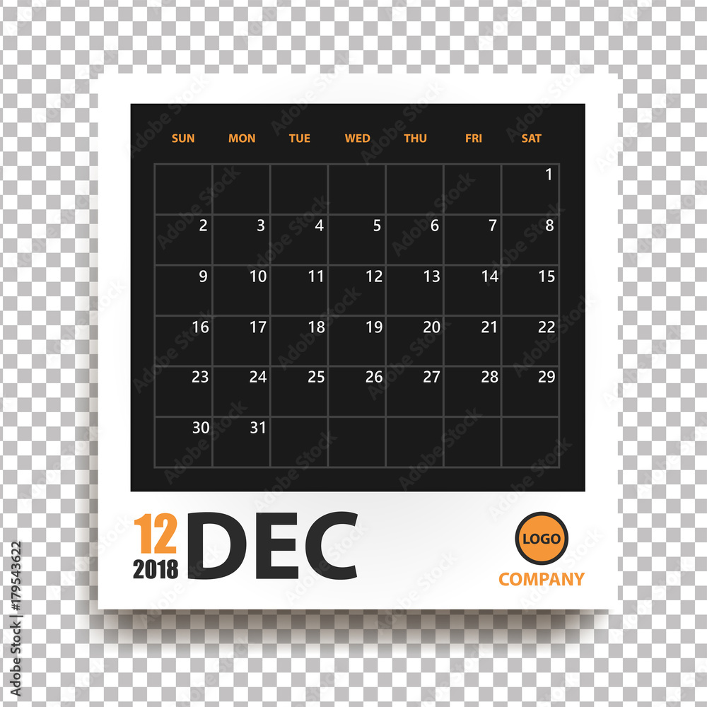 December 2018 calendar in realistic photo frame with shadow isolated on transparent background. Event planner. All size. Vector illustration December 2018 calendar in realistic photo frame with shadow isolated on transparent background. Event planner. All size. Vector illustration