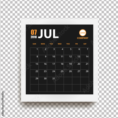 July 2018 calendar in realistic photo frame with shadow isolated on transparent background. Event planner. All size. Vector illustration