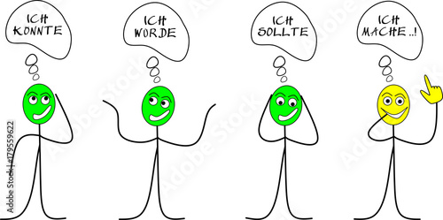 Ich könnte, ich würde, ich sollte, ich mache