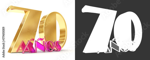 Number seventy years (70 years) celebration design. Anniversary golden number template elements for your birthday party. Translated from Spanish - Years. 3D illustration