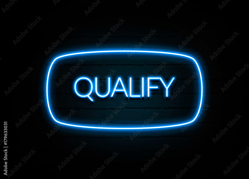 Qualify  - colorful Neon Sign on brickwall