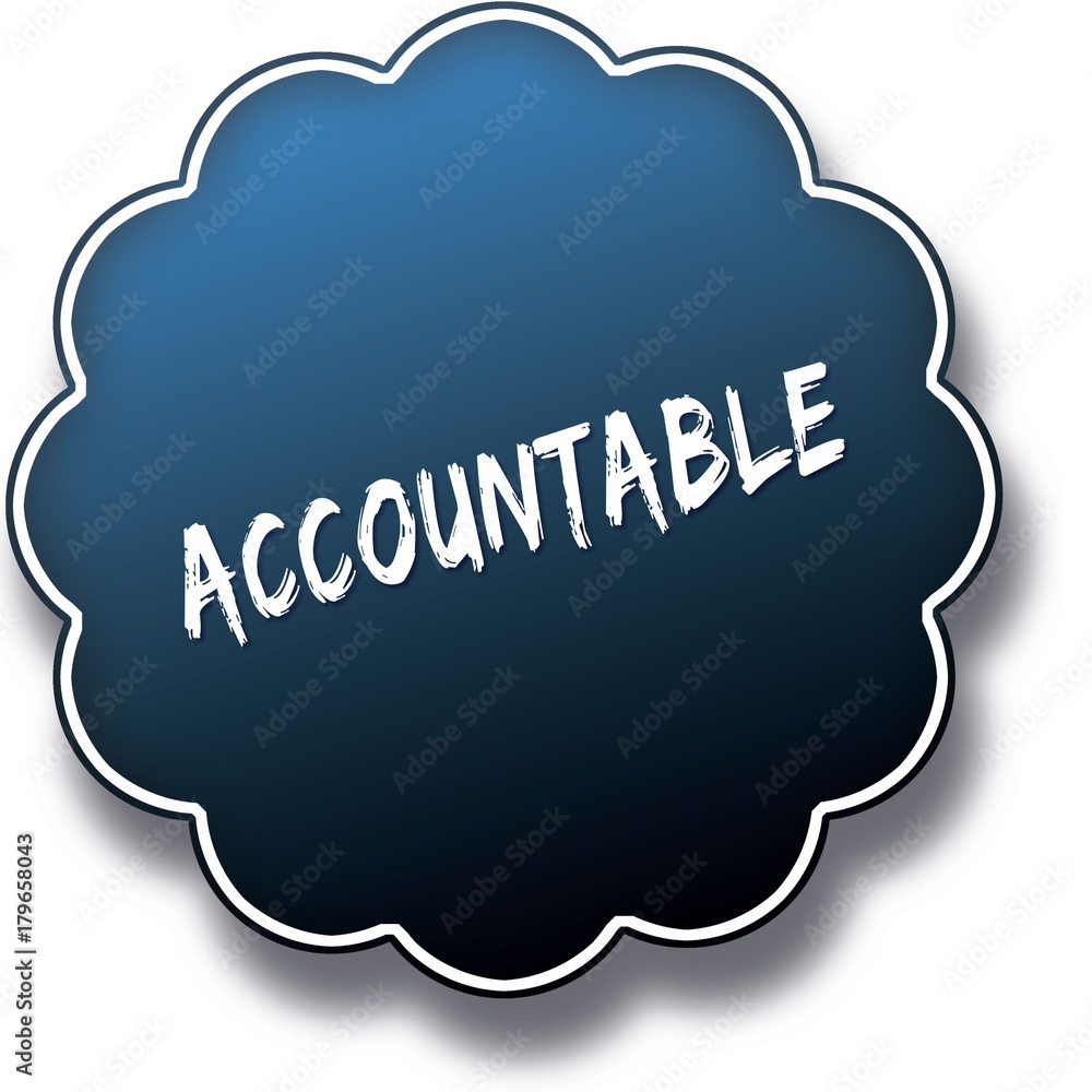 ACCOUNTABLE text written on blue round label badge. ACCOUNTABLE text written on blue round label badge.
