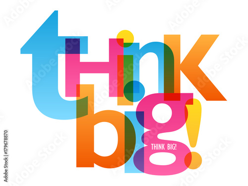 THINK BIG typography poster