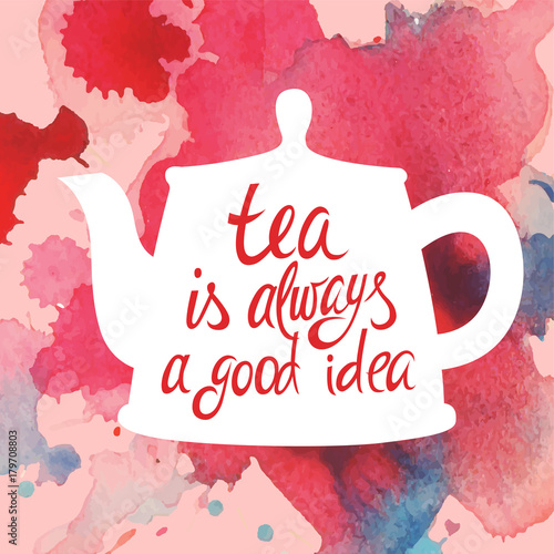 tea the best idea blot