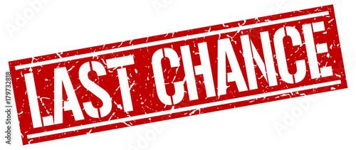 last chance square grunge stamp