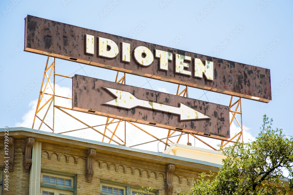 Obraz premium Schild 295 - Idioten