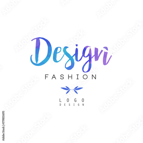 Design fashion logo, badge for clothes boutique, beauty salon or cosmetician watercolor