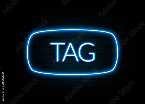 Tag - colorful Neon Sign on brickwall