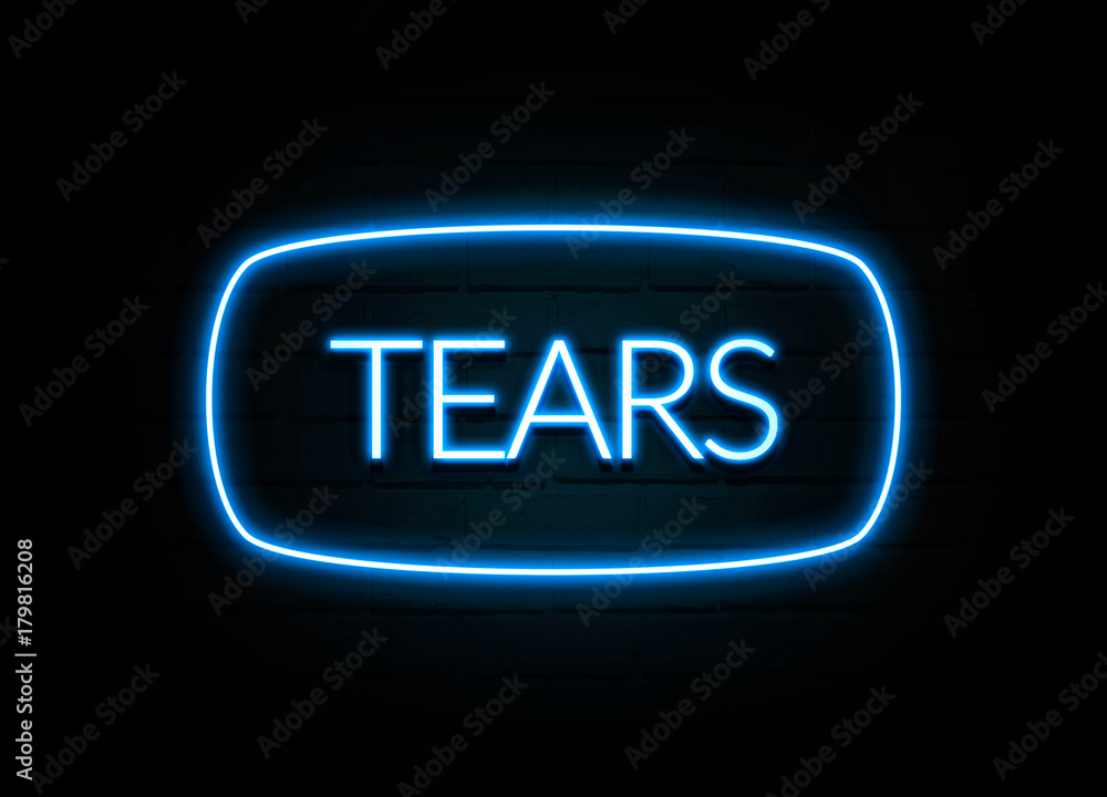 Tears - colorful Neon Sign on brickwall Tears - colorful Neon Sign on brickwall