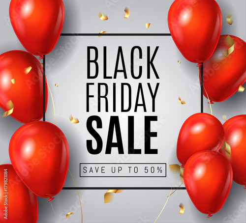 Black Friday Sale Poster with Gloss Shine Red Balloons on White Background with Golden confetti.  Shopping Day sale offer, banner template.  Autumn Shop market poster design. Vector illustration.