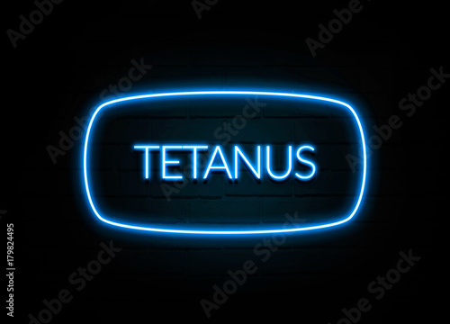 Tetanus - colorful Neon Sign on brickwall