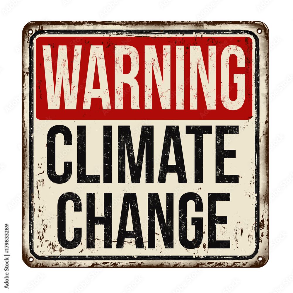 Fototapeta premium Ostrzeżenie przed zmianą klimatu vintage zardzewiały metalowy znak