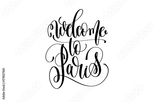 welcome to Paris hand lettering modern typography inscription