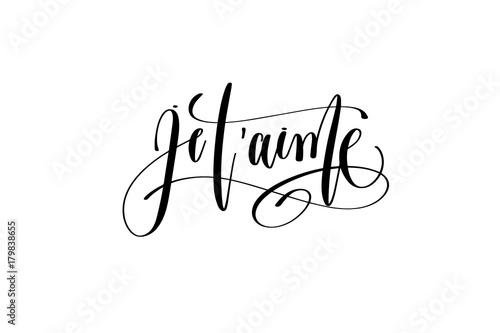 je t'aime - I love you in french hand lettering modern typograph