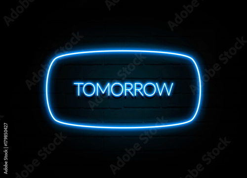 Photos Tomorrow  - colorful Neon Sign on brickwall
