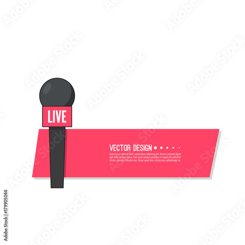 Journalism concept. Live news template with microphone. Symbol breaking news on TV and radio. Journalist, interview, reporter, press, interviewer, mass media, paparazzi, mic text box Vector