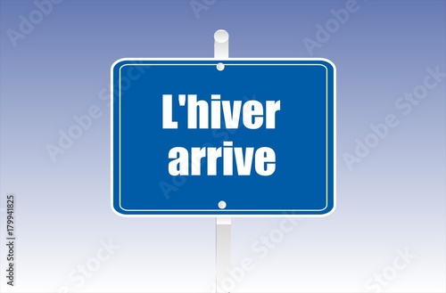panneau l'hiver arrive