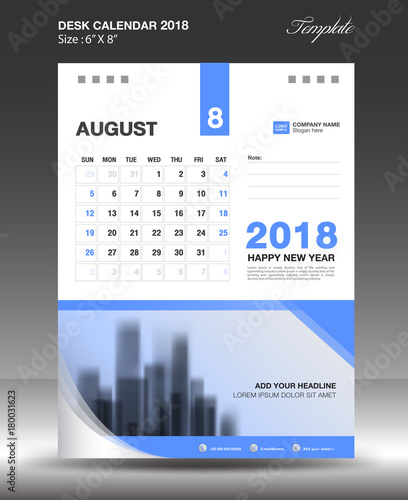 AUGUST Desk Calendar 2018 Template design flyer vector, business brochure layout, Size 6x8 inch vertical