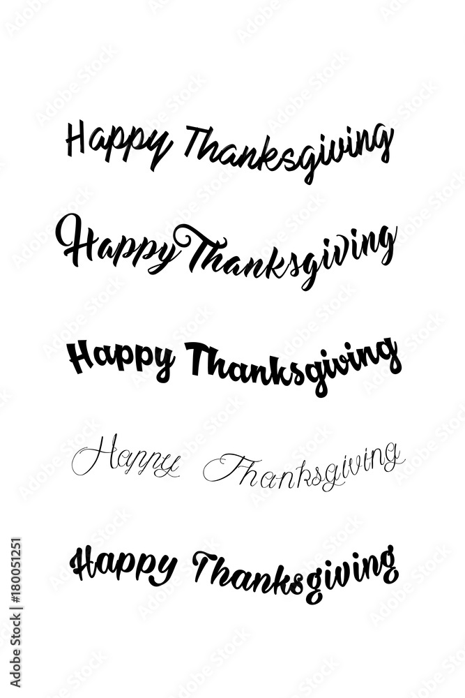 Thanksgiving typography hand drawn. Celebration Happy Thanksgiving Day. Thanksgiving vector vintage style text calligraphy. Usable for prints, flyers, banners, greeting cards, posters, invitations, sp Thanksgiving typography hand drawn. Celebration Happy Thanksgiving Day. Thanksgiving vector vintage style text calligraphy. Usable for prints, flyers, banners, greeting cards, posters, invitations, sp