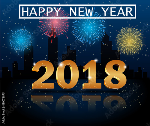 Happy new year 2018 with firework background. Vector illustration